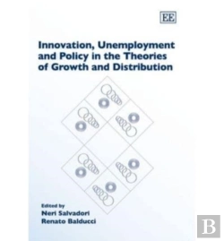 Bertrand.pt - Innovation, Unemployment And Policy In The Theories Of Growth And Distribution