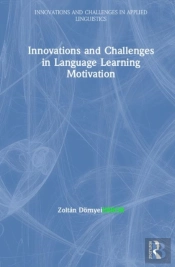Innovations And Challenges In Language Learning Motivation