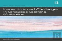 Innovations And Challenges In Language Learning Motivation