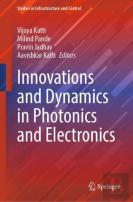 Innovations And Dynamics In Photonics And Electronics