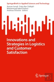 Innovations And Strategies In Logistics And Customer Satisfaction
