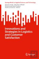 Innovations And Strategies In Logistics And Customer Satisfaction