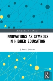 Innovations As Symbols In Higher Education