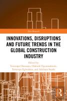 Innovations, Disruptions And Future Trends In The Global Construction Industry