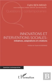 Innovations Et Interventions Sociales : Initiatives, Adaptations Et Créations