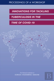 Innovations For Tackling Tuberculosis In The Time Of Covid-19