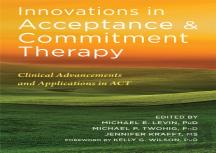 Innovations In Acceptance And Commitment Therapy