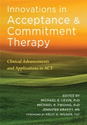 Innovations In Acceptance And Commitment Therapy