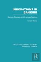 Innovations In Banking (Rle:Banking & Finance)