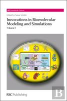 Innovations In Biomolecular Modeling And Simulations