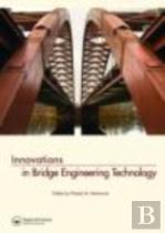 Innovations In Bridge Engineering Technology