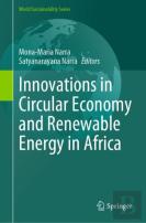Innovations In Circular Economy And Renewable Energy In Africa