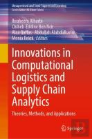 Innovations In Computational Logistics And Supply Chain Analytics