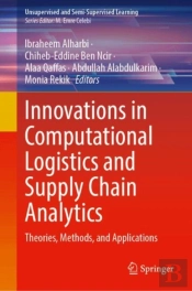 Innovations In Computational Logistics And Supply Chain Analytics