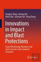 Innovations In Impact And Blast Protections