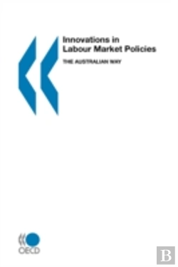 Bertrand.pt - Innovations In Labour Market Policies: The Australian Way
