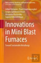 Innovations In Mini Blast Furnaces
