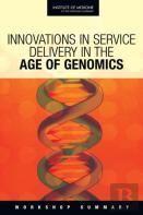 Innovations In Service Delivery In The Age Of Genomics