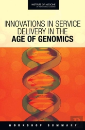 Innovations In Service Delivery In The Age Of Genomics