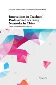 Innovations In Teachers' Professional Learning Networks In China