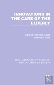 Innovations In The Care Of The Elderly