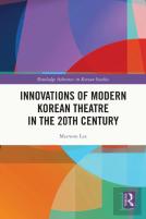 Innovations Of Modern Korean Theatre In The 20th Century