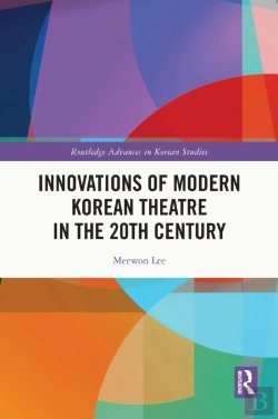 Bertrand.pt - Innovations Of Modern Korean Theatre In The 20th Century