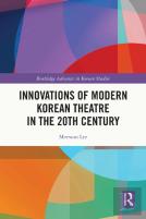 Innovations Of Modern Korean Theatre In The 20th Century