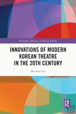 Bertrand.pt - Innovations Of Modern Korean Theatre In The 20th Century