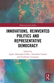 Innovations, Reinvented Politics And Representative Democracy