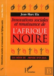 Innovations Sociales Et Renaissance De L'Afrique Noire