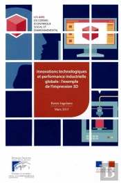 Innovations Technologiques Et Peformance Industrielle Globale : L'Exemple De 'L'Impression 3d'