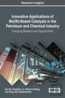 Innovative Applications Of Mo(W)-Based Catalysts In The Petroleum And Chemical Industry