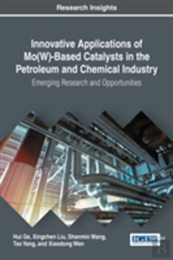 Bertrand.pt - Innovative Applications Of Mo(W)-Based Catalysts In The Petroleum And Chemical Industry