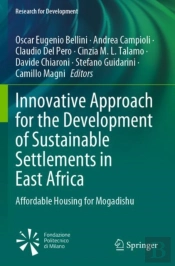 Innovative Approach For The Development Of Sustainable Settlements In East Africa