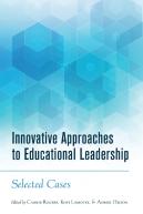 Innovative Approaches To Educational Leadership