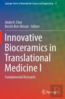 Innovative Bioceramics In Translational Medicine I