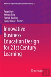 Innovative Business Education Design For 21st Century Learning