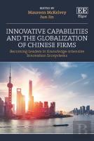 Innovative Capabilities And The Globalization Of Chinese Firms