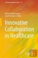 Innovative Collaboration In Healthcare