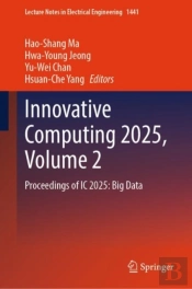 Innovative Computing 2025, Volume 2