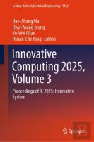 Innovative Computing 2025, Volume 3
