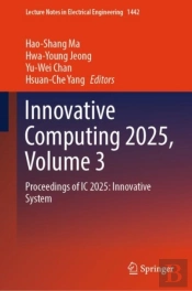Innovative Computing 2025, Volume 3