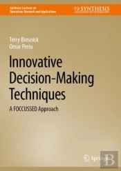 Innovative Decision-Making Techniques