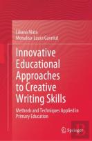 Innovative Educational Approaches To Creative Writing Skills