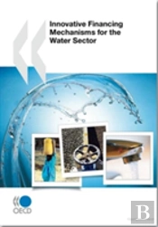 Innovative Financing Mechanisms For The