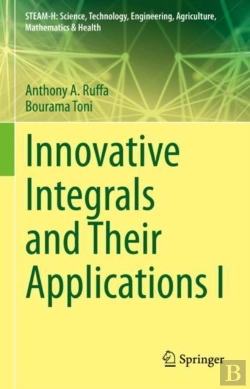 Bertrand.pt - Innovative Integrals And Their Applications I