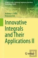 Innovative Integrals And Their Applications Ii