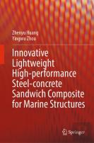 Innovative Lightweight High-Performance Steel-Concrete Sandwich Composite For Marine Structures