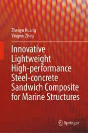 Innovative Lightweight High-Performance Steel-Concrete Sandwich Composite For Marine Structures